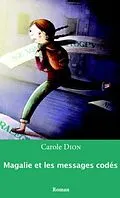 E-Book (pdf) Magalie et les messages codes von Carole Dion