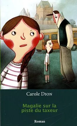 E-Book (epub) Magalie sur la piste du taxeur von Carole Dion Carole Dion