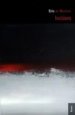 E-Book (epub) Incisions von Eric de Belleval Eric de Belleval, Eric Bellevalle Eric