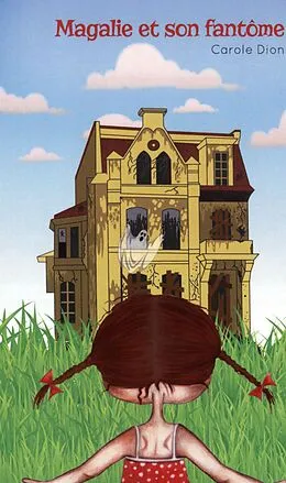 E-Book (epub) Magalie et son fantôme von Carole Dion Carole Dion