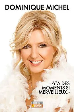 E-Book (epub) Y'a des moments si merveilleux von Michel Dominique Michel
