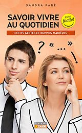 E-Book (epub) Savoir vivre au quotidien von Pare Sandra Pare