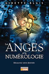 E-Book (epub) Les anges et la numérologie von Blais Ginette Blais