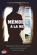 ePUB Mémoire à la mer von Bilodeau Christian Bilodeau