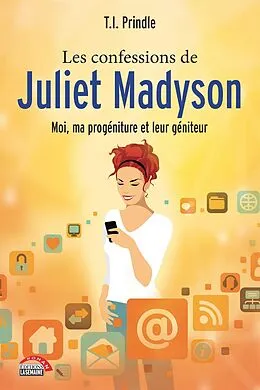 E-Book (epub) Les confessions de Juliet Madyson von Prindle T. I. Prindle