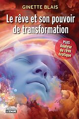 eBook (epub) Le rêve et son pouvoir de transformation de Blais Ginette Blais