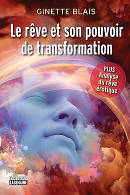 eBook (epub) Le rêve et son pouvoir de transformation de Blais Ginette Blais