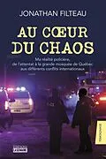 E-Book (epub) Au coeur du chaos von Filteau Jonathan Filteau