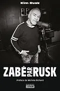 E-Book (epub) Zabé par Rusk von Rusk Kim Rusk