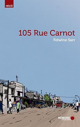 E-Book (epub) 105 rue Carnot von Sarr Felwine Sarr