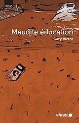E-Book (epub) Maudite education von Victor Gary Victor