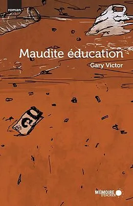 E-Book (epub) Maudite education von Victor Gary Victor