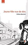 E-Book (epub) Jeune fille vue de dos von Nannini Celine Nannini