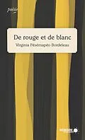 ePUB De rouge et de blanc von Pesemapeo Bordeleau Virginia Pesemapeo Bordeleau
