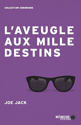E-Book (epub) L'aveugle aux mille destins von Jack Joe Jack