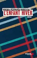 E-Book (epub) L'enfant hiver von Pesemapeo Bordeleau Virginia Pesemapeo Bordeleau