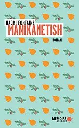 E-Book (epub) Manikanetish von Fontaine Naomi Fontaine