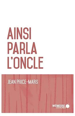 E-Book (epub) Ainsi parla l'oncle von Price-Mars Jean Price-Mars