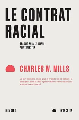 E-Book (epub) Le contrat racial von Mills Charles W. Mills