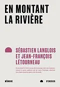 E-Book (epub) En montant la rivière von Letourneau Jean-Francois Letourneau, Langlois Sebastien Langlois