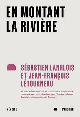 E-Book (epub) En montant la rivière von Letourneau Jean-Francois Letourneau, Langlois Sebastien Langlois