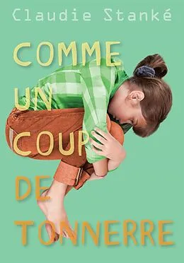 E-Book (epub) Comme un coup de tonnerre von Stanke Claudie Stanke