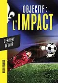 E-Book (epub) Objectif l'Impact : Derrière le mur von Francis Mario Francis
