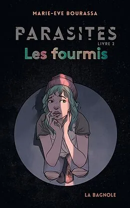E-Book (epub) Parasites, Livre 2 von Bourassa Marie-Eve Bourassa