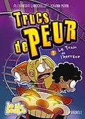 E-Book (epub) Trucs de peur 5 von Larochelle Alexandra Larochelle