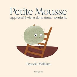 eBook (epub) Petite Mousse apprend à vivre dans deux nombrils de Rheaume Francis-William Rheaume