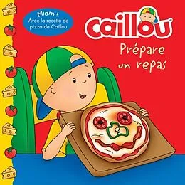 E-Book (pdf) Caillou prepare un repas von Anne Paradis