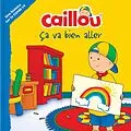 E-Book (pdf) Caillou: Ça va bien aller von L'Heureux Christine L'Heureux