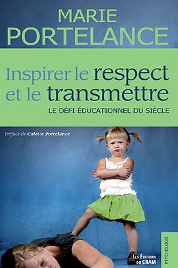 E-Book (epub) Inspirer le respect et le transmettre von Portelance Marie Portelance