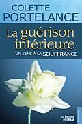 E-Book (epub) La guerison interieure, un sens a la souffrance von Portelance Colette Portelance