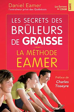 eBook (epub) Les secrets des bruleurs de graisse de Eamer Daniel Eamer