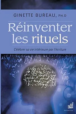 E-Book (epub) Reinventer les rituels von Bureau Ginette Bureau