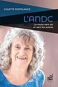 E-Book (epub) L'ANDC, la route vers soi et vers les autres von Portelance Colette Portelance
