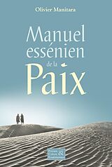 E-Book (epub) Manuel essenien de la Paix von Olivier Manitara