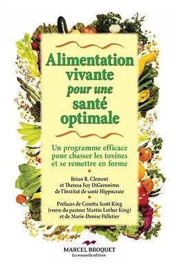 E-Book (epub) Alimentation vivante pour une santé optimale von Clement Brian R. Clement, Foy DiGeronimo Theresa Foy DiGeronimo