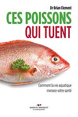 eBook (epub) Ces poissons qui tuent de Dr Brian R. Clement