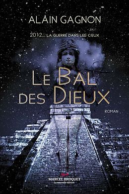 eBook (epub) Le bal des Dieux de Alain Gagnon