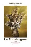 E-Book (epub) La Mandragore von Bernard Marcoux