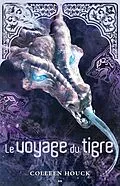 ePUB Le voyage du tigre von Houck Coleen Houck