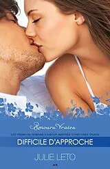 E-Book (epub) Difficile d'approche von Leto Julie Leto