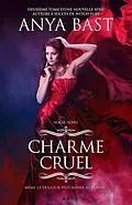 E-Book (epub) Charme cruel von Bast Anya Bast