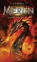 E-Book (epub) L'épreuve du feu von Barron T. A. Barron