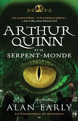 E-Book (epub) Arthur Quinn et le Serpent-Monde von Early Alan Early