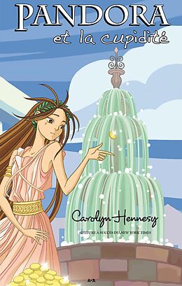 E-Book (epub) Pandora et la cupidite von Hennesy Carolyn Hennesy