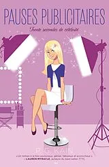 E-Book (epub) Trente secondes de celebrite von Kain P. G. Kain