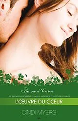 E-Book (epub) L'oeuvre du cA ur von Myers Cindi Myers